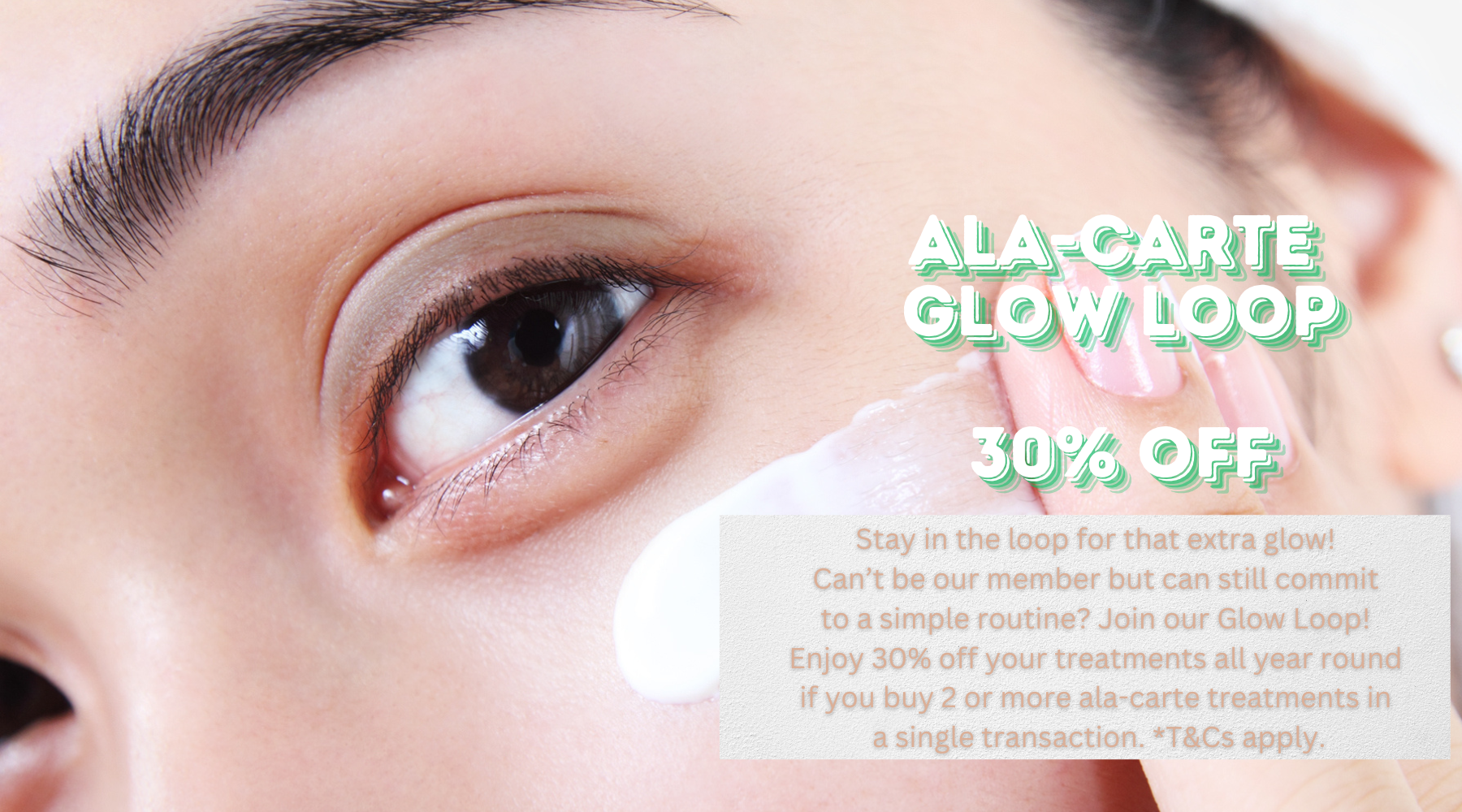 Glow Loop: 30% Off Ala-Carte